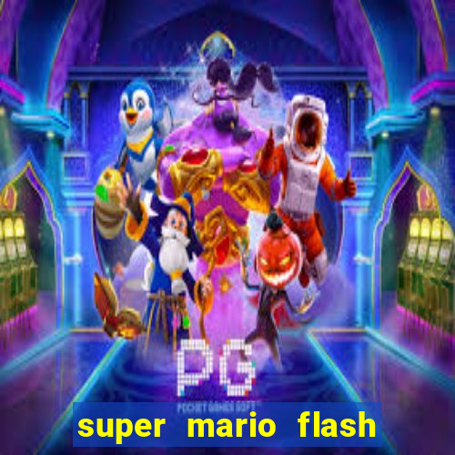 super mario flash click jogos